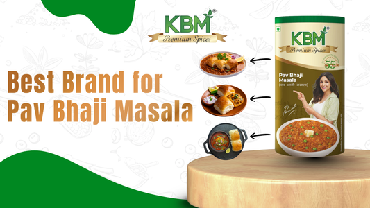 Why KBM Is the Best Brand for Pav Bhaji Masala