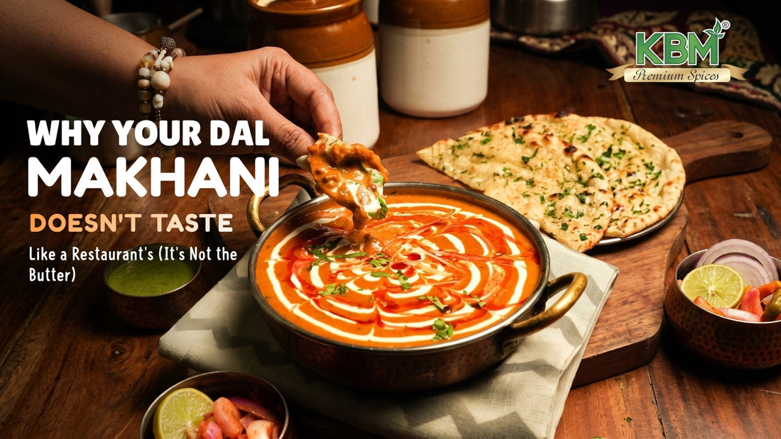 Why Your Dal Makhani Doesn't Taste Like a Restaurant's (It's Not the Butter)