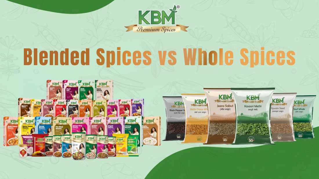 Blended Spices vs Whole Spices: A Culinary Showdown for Flavor, Aroma & Health